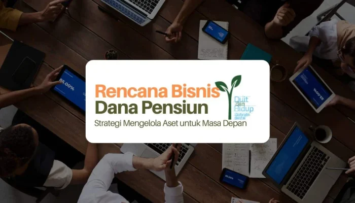 Dana Pensiun: Strategi Masa Depan yang Lebih Terjamin