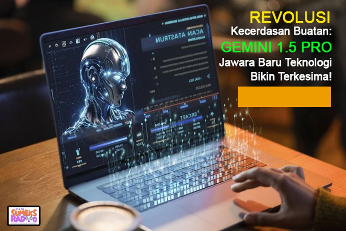 Gemini AI: Revolusi Baru dalam Teknologi Kecerdasan Buatan
