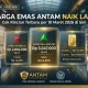 Harga Emas Antam Hari Ini Naik Rp3.000, Cek Rincian Harga Emas Antam Terbaru
