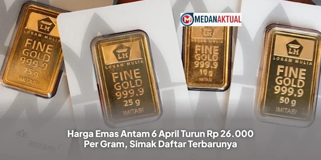 Harga Emas Antam Turun Rp26.000 per Gram, Ini Rincian Lengkapnya