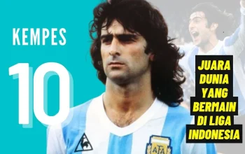 Mario Kempes dan Jejak Langkahnya di Dunia Sepakbola