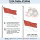 Mengenal Makna dan Aturan Pengibaran Bendera Merah Putih Setengah Tiang
