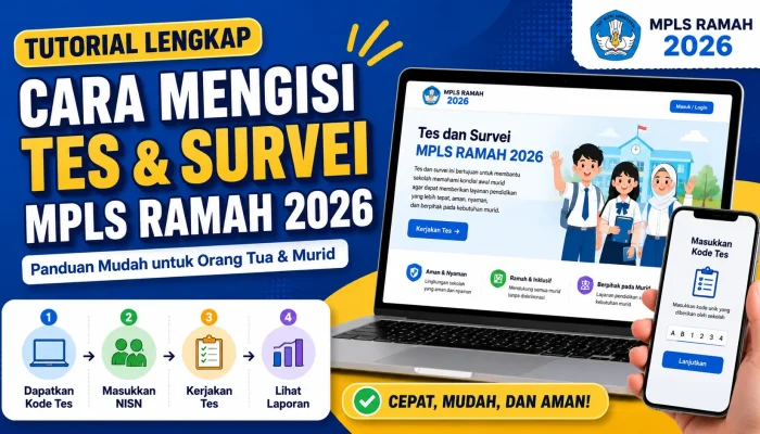 Panduan Lengkap Cara Mengisi Tes dan Survei MPLS Ramah 2026