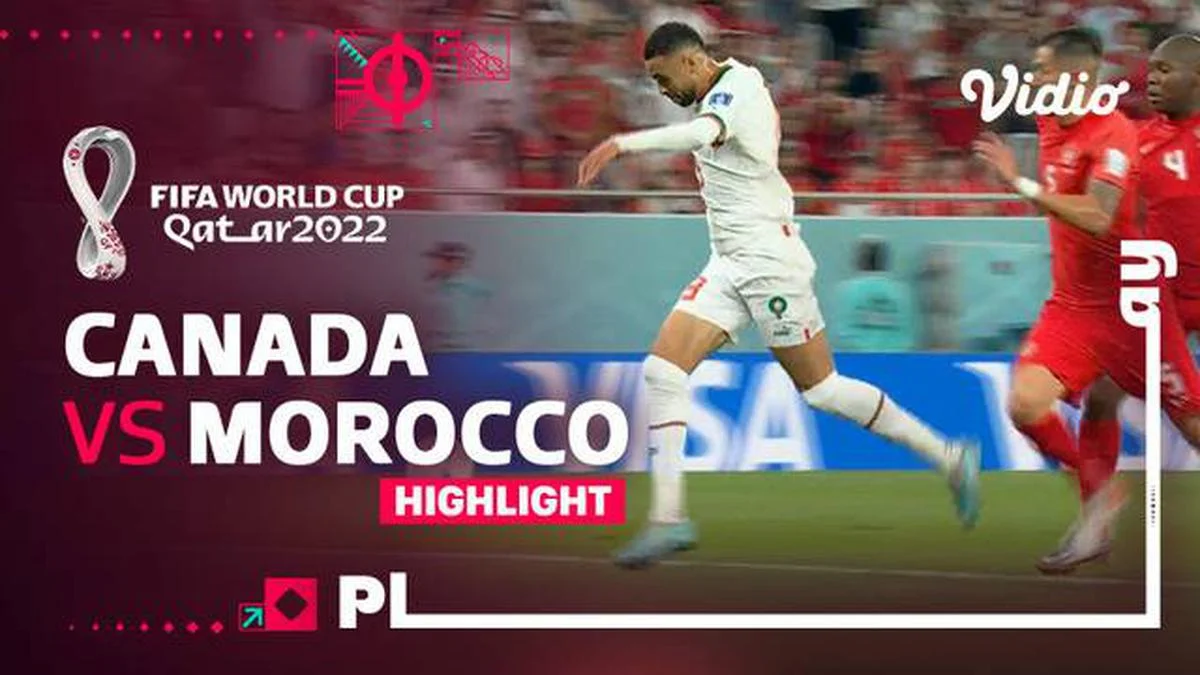 Pertandingan Canada vs Morocco di Piala Dunia 2026: Sejarah dan Statistik