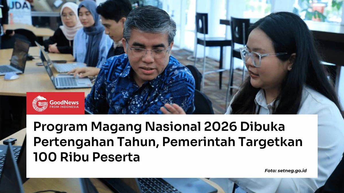 Program Magang Nasional 2026 Dibuka, Siapkan Lulusan Baru untuk Dunia Kerja