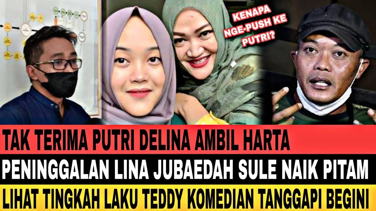 Putri Delina dan Kasus Ahli Waris Harta Peninggalan Lina Jubaedah