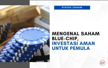 Saham Blue Chip: Apakah Benar-Benar Aman untuk Investasi?