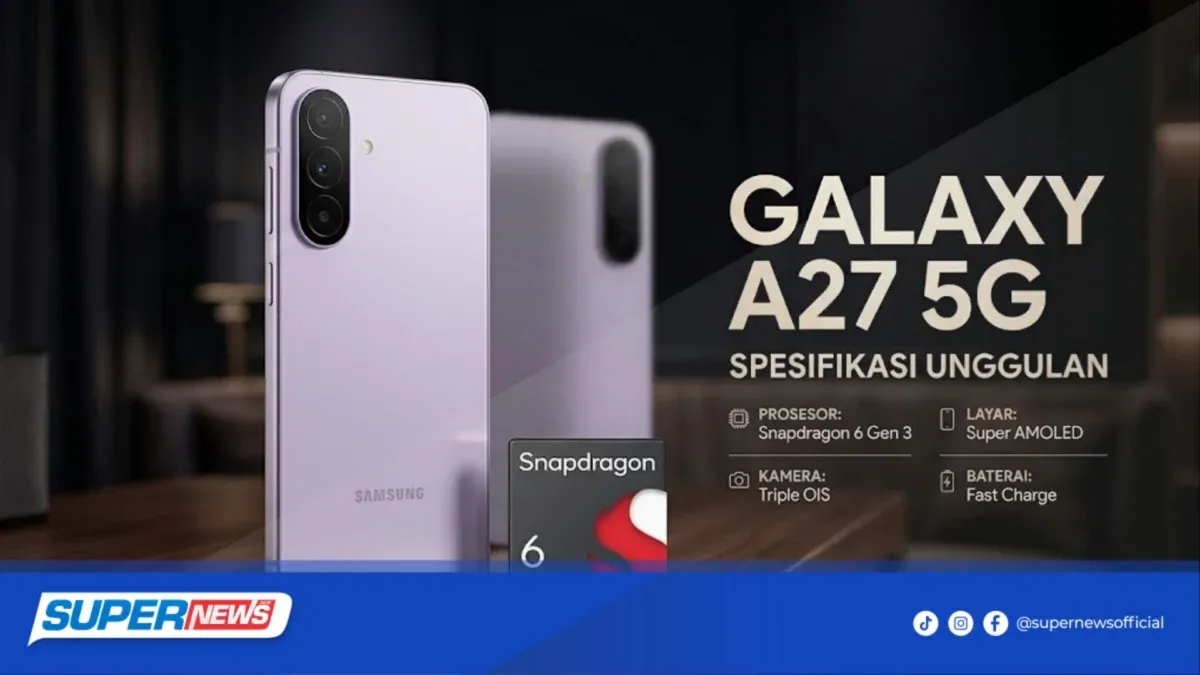 Samsung Galaxy A27 5G: Smartphone Terbaru dengan Fitur AI dan Performa Tinggi