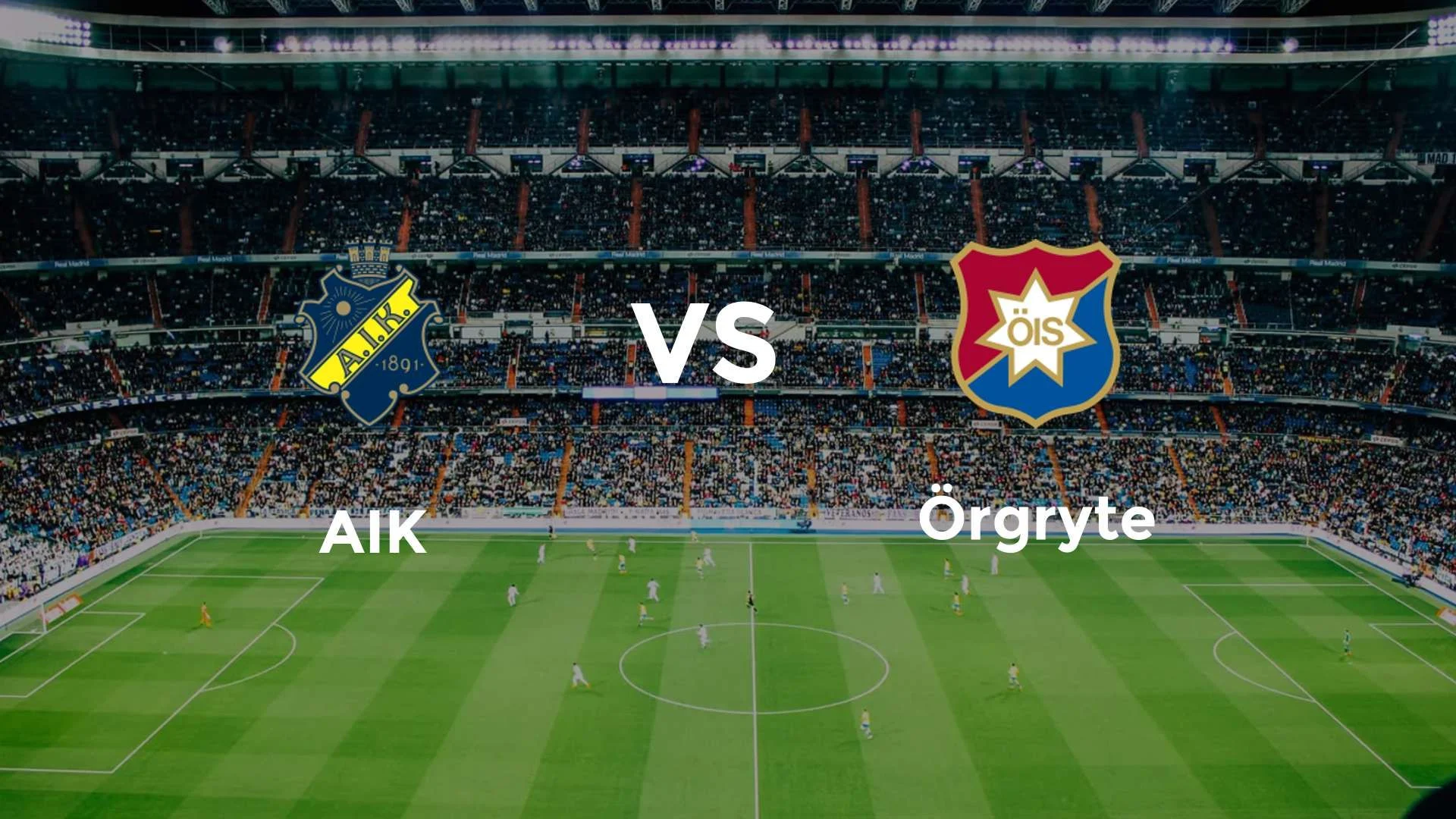 AIK Fotboll Siap Menghadapi Orgryte di Allsvenskan 2026