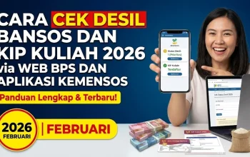 Cara Cek Desil untuk Daftar KIP Kuliah 2026 dan Bansos Lainnya