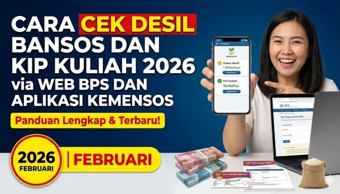 Cara Cek Desil untuk Daftar KIP Kuliah 2026 dan Bansos Lainnya