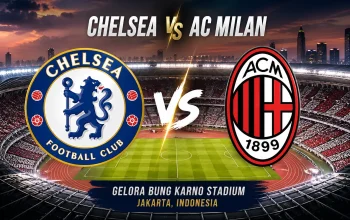 Chelsea vs AC Milan di Indonesia Super Cup 2026: Jadwal, Link Streaming, dan Informasi Menarik