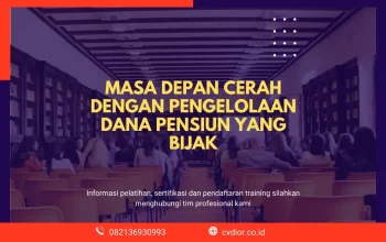Dana Pensiun: Persiapan Masa Depan yang Cerah
