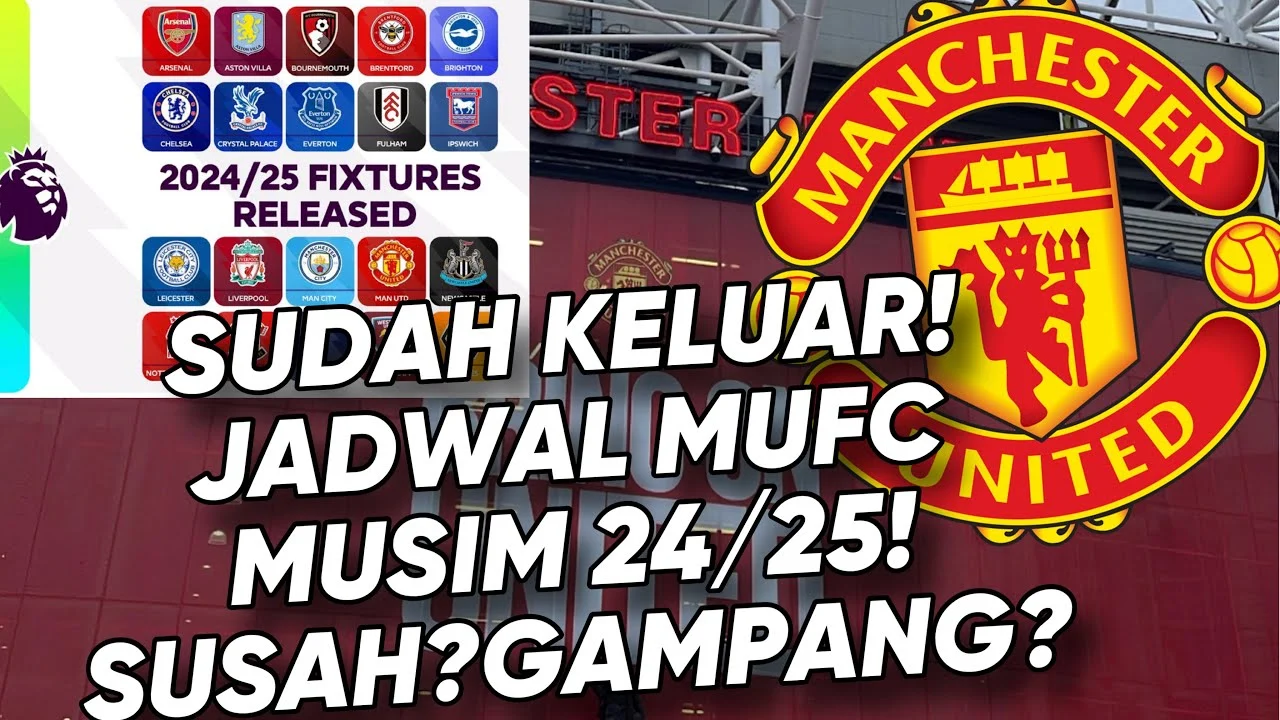 Jadwal Manchester United dan Persiapan Musim Baru: Dari Transfer hingga Uji Coba