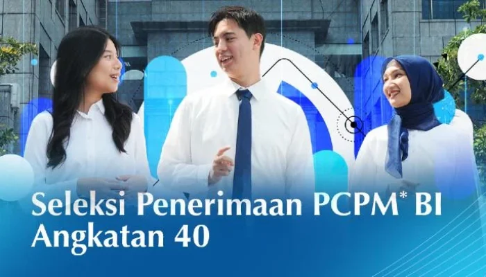 Penerimaan PCPM BI Angkatan 41 Dibuka, Ini Cara Daftar dan Bidang Studi yang Dibutuhkan