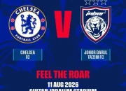 Pertandingan Persahabatan Klub: Chelsea vs Johor Darul Ta'zim dan Manchester United vs Paris Saint-Germain