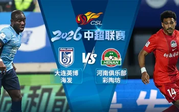 Pertandingan Sengit di Liga Tiongkok: Henan FC dan Dalian Yingbo Tampil Memukau