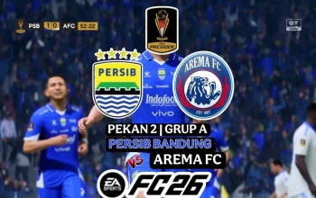 Piala Presiden 2026: Persija Jakarta vs Arema FC dan Persib Bandung vs Persebaya Surabaya