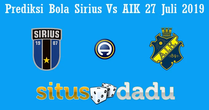 Prediksi Skor AIK Fotboll vs Orgryte dan Review Pertandingan Lainnya di Liga Swedia