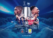 PSG Hadapi Aston Villa di UEFA Super Cup 2026 dengan Persiapan Penuh