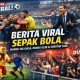 Sorotan Sepak Bola Hari Ini: Highlights dan Berita Terbaru
