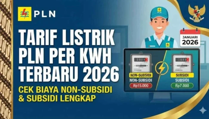 Tarif Listrik PLN per kWh Agustus 2026: Rincian dan Penjelasan Lengkap
