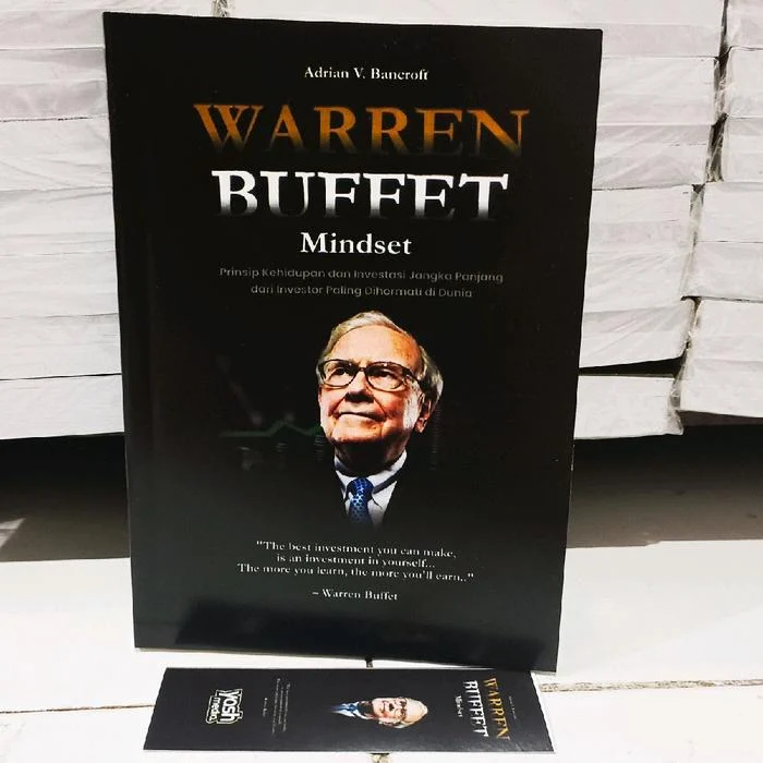 Warren Buffett: Rahasia Sukses Investasi dan Filosofi Kekayaan